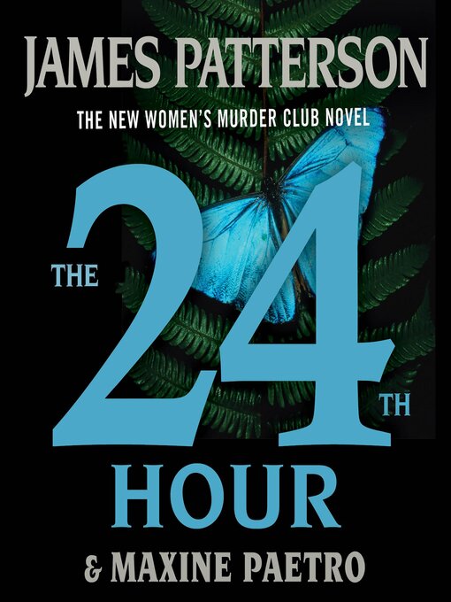 Title details for The 24th Hour by James Patterson - Wait list